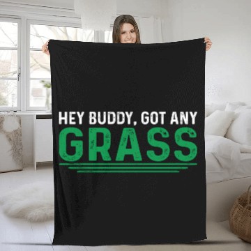 Discover Hey Buddy, Got Any Grass 4 Fleece Blankets