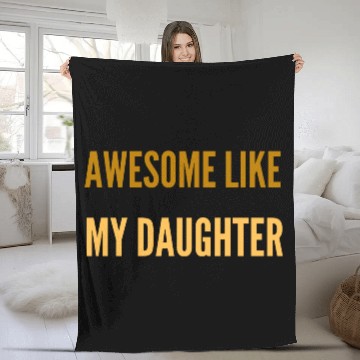 Discover Girl Dad Fleece Blankets, Awesome like my Daughter Fleece Blankets, 0