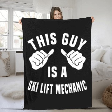 Discover This Guy Is A Ski Lift Mechanic Fleece Blankets