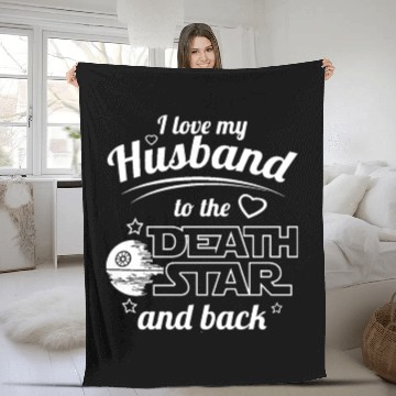 Discover I Love My Husband To The Death Star And Back Fleece Blankets