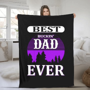 Discover Best Dad Ever Fleece Blankets