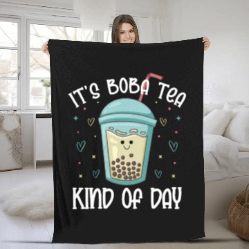 Discover It's Boba Tea Kind Of Day Bubble Tea Lover Fleece Blankets