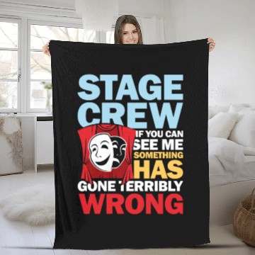 Discover Stage Crew See Me Something Has Gone Wrong Fleece Blankets