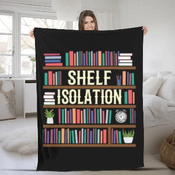 Discover Funny Librarian Shelf Isolation Library Teacher Fleece Blankets