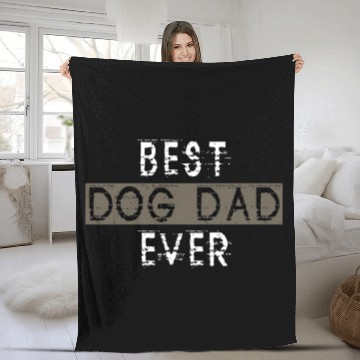 Discover Best Dog Dad Ever Fleece Blankets