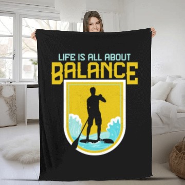 Discover Life Is All About Balance Stand Up Paddle Board Fleece Blankets
