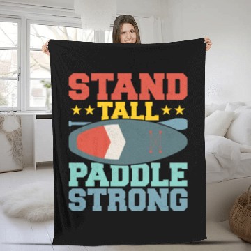 Discover Stand Tall, Paddle Strong. Stand Up Paddle Board Fleece Blankets