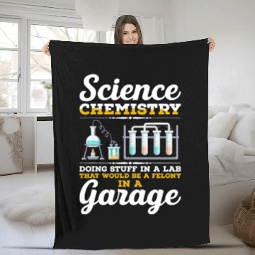 Discover Science Chemistry Doing Stuff In A Lab Felony In A Fleece Blankets