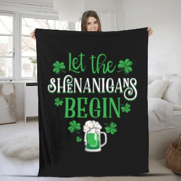 Discover Let The Shenanigans Begin St Patricks Day Drinking Fleece Blankets