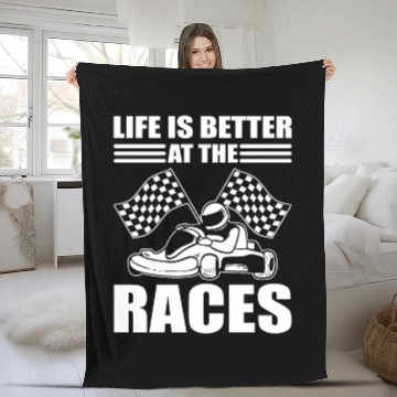 Discover Life Is Better At The Races Go Kart Racer Fleece Blankets