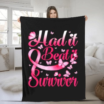 Discover Had It Beat It Survivor Breast Cancer Butterfly 21 Fleece Blankets