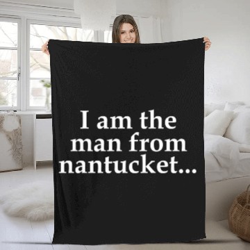 Discover I Am The From Nantucket Fleece Blankets