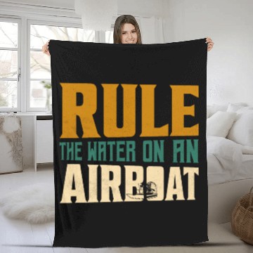 Discover Rule The Water On An Airboat Propeller Swamp Hydro Fleece Blankets