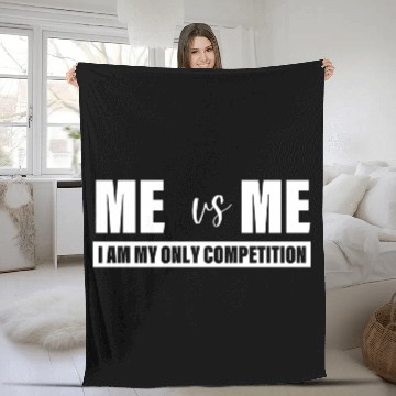 Discover Me Vs Me I am My Only Competition Inspirational Fleece Blankets