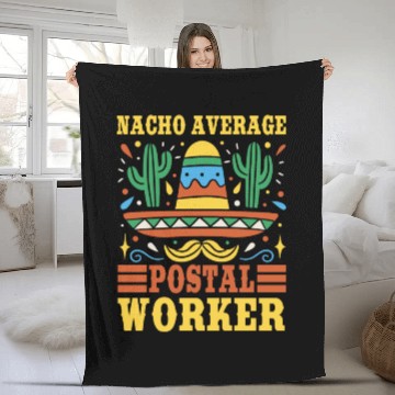 Discover Nacho Average Postal Worker Outfit Cinco De Mayo Fleece Blankets
