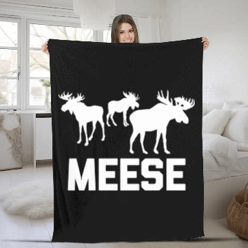 Discover Meese Saying Deer Hunting Moose Fleece Blankets