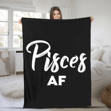 Discover Pisces Af Pisces Astrology Zodiac Sign Pisces Fleece Blankets