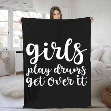 Discover Girls Play Drums, Get Over It Fleece Blankets