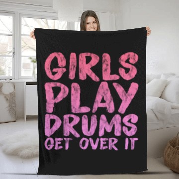 Discover Girls Play Drums, Get Over It 3 Fleece Blankets