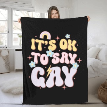 Discover It's Ok To Say Gay, LGBT Pride Month Fleece Blankets
