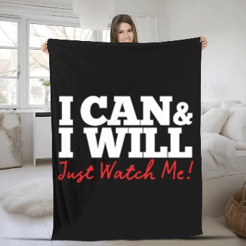 Discover Positive Affirmation I Can I Will Just Watch Me Fleece Blankets