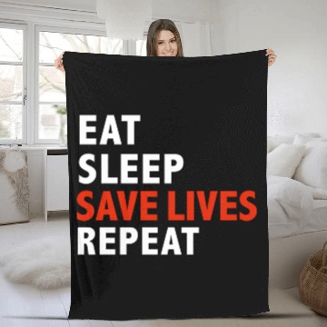 Discover Eat Sleep Save Lives Repeat Emts Firefighter Nurse Fleece Blankets