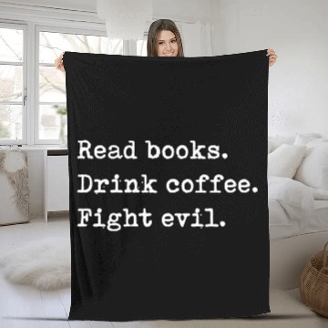 Discover Read Boo Drink Coffee Fight Evil Reading Fleece Blankets