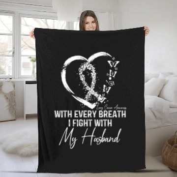 Discover With Every Breath I Fight With My Husband Lung Fleece Blankets
