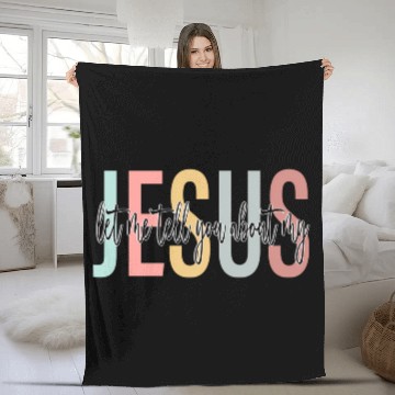 Discover Let Me Tell You About My Jesus Bible Jesus Boho Fleece Blankets