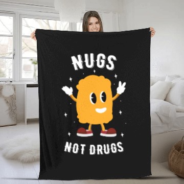 Discover Nugs Not Drugs Chicken Nuggets Lover Fleece Blankets