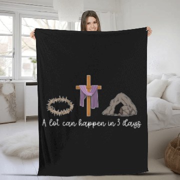 Discover A Lot Can Happen In 3 Days For A Christian Easter Fleece Blankets