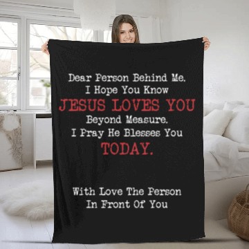Discover Dear Person Behind Me Jesus Christian Saying Fleece Blankets
