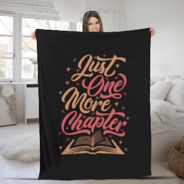 Discover Just One More Chapter Literary For Readers Book Fleece Blankets