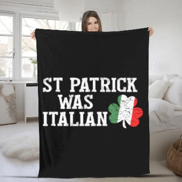 Discover St Patrick Was Italian St Patrick'S Day Fleece Blankets