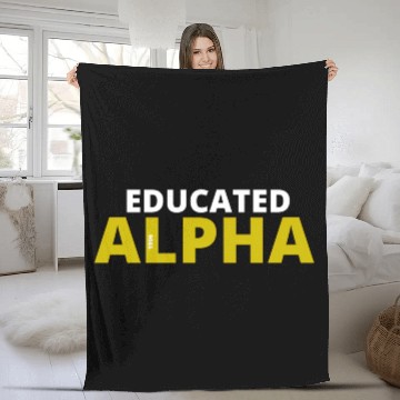 Discover Educated Alpha 1906 Apa Fraternity For Fleece Blankets