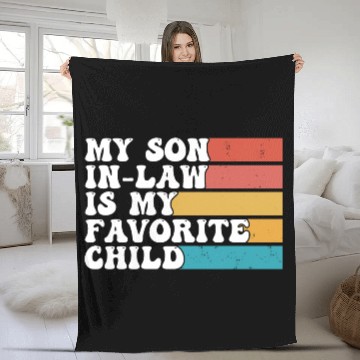 Discover My Son In Law Is My Favorite Child Funny Retro Fleece Blankets