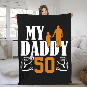 Discover My Daddy Is 50 Years Dad 50th Birthday Fathers Day Fleece Blankets