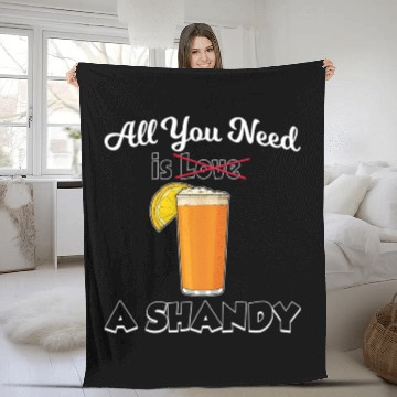 Discover Beer Drink Lemonade All You Need Is A Shandy Fleece Blankets