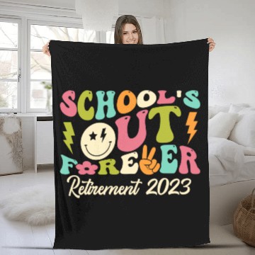 Discover School's Out Forever Retired Teacher Gift Fleece Blankets