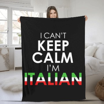 Discover Italy Flag Colors I Can'T Keep Calm I'M Italian Fleece Blankets