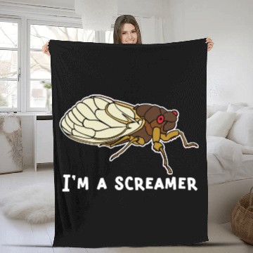Discover Cicada Song Funny Cicada Invasion I m A Screamer Fleece Blankets