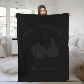 Discover Choke on Thanksgiving Fleece Blankets