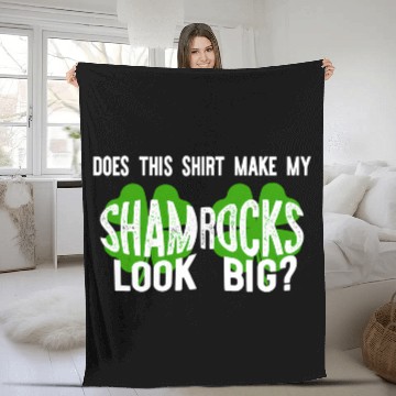 Discover Does This Make My Shamroc Look Big Fleece Blankets