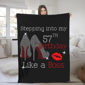 Discover Stepping Into My 57Th Like A Boss Fleece Blankets