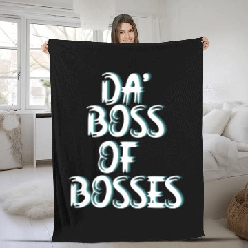 Discover da boss 105 Fleece Blankets