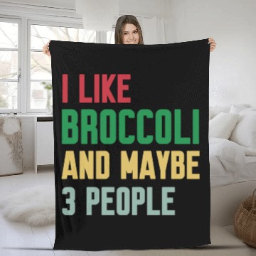 Discover I Like Broccoli and Maybe 3 People Broccoli Lovers Fleece Blankets