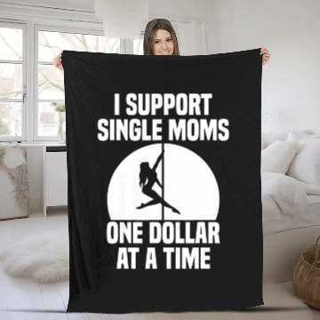 Discover I Support Single Moms One Dollar At A Time Apparel Fleece Blankets