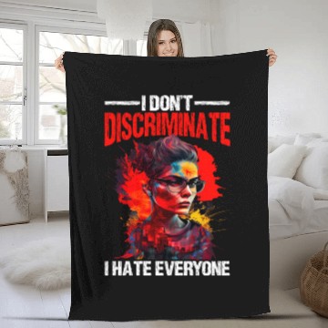 Discover I Don't Discriminate I Hate Everyone 20 Fleece Blankets