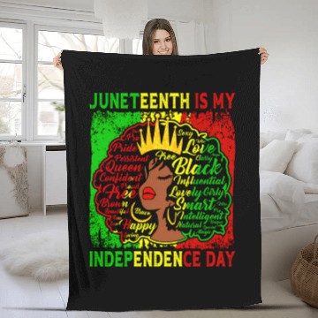 Discover Queen Wo Juneteenth Is My Independence Free Day Fleece Blankets