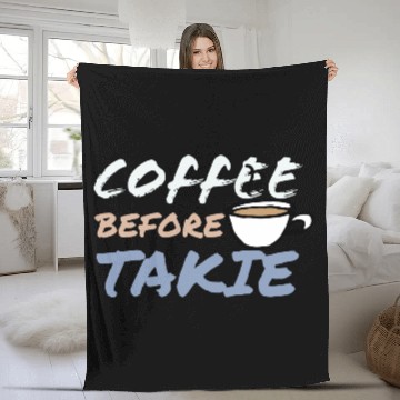 Discover Coffee Before Talkie Inspirational Design Fleece Blankets